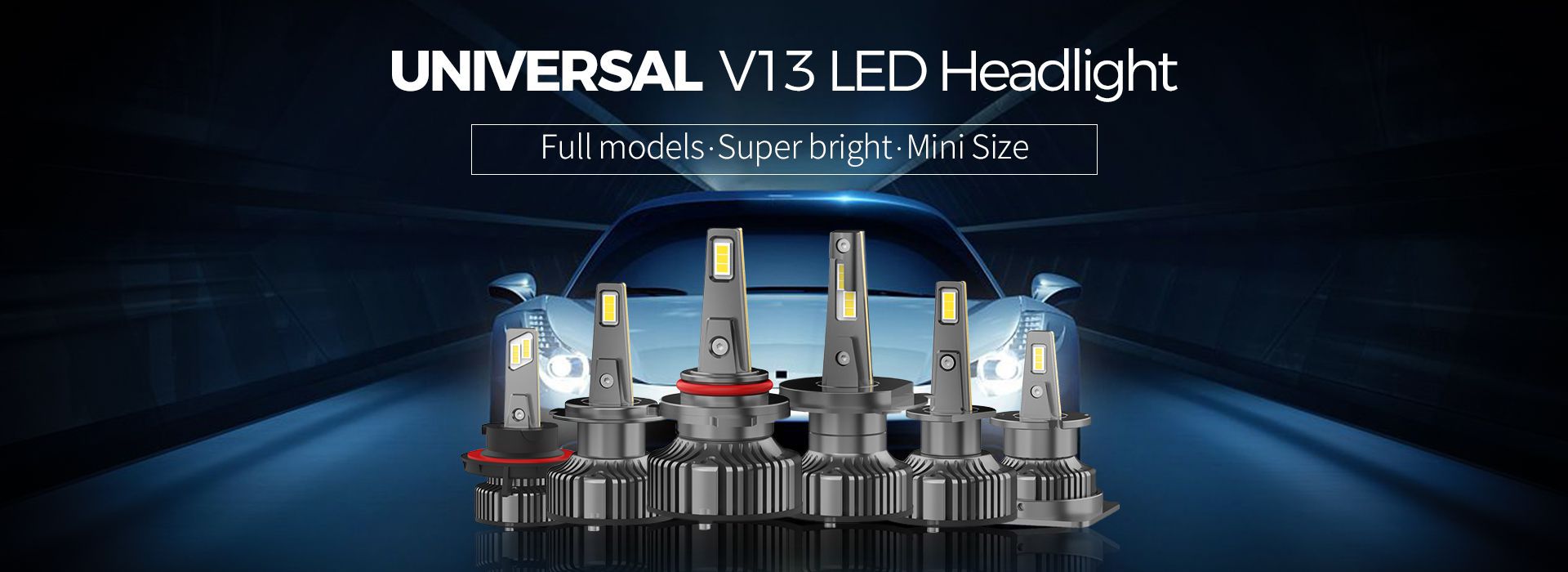 UNIVERSAL  V13 LED Headlight